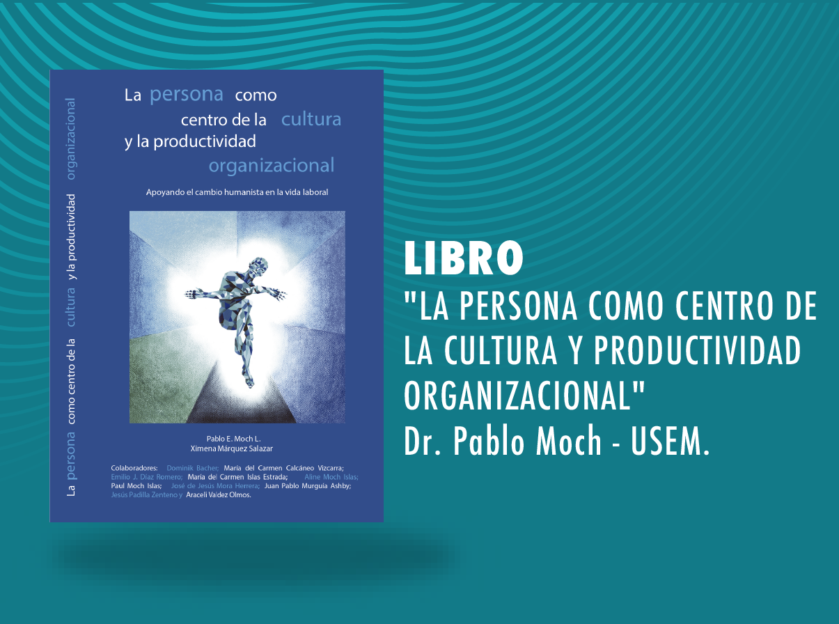 La persona como centro de la cultura y productividad organizacional